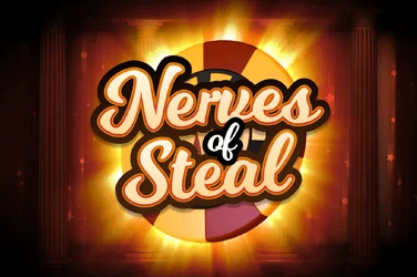 Nerves of Steal