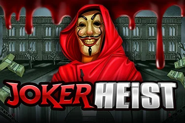 Joker Heist