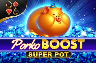 Porko Boost Super Pot