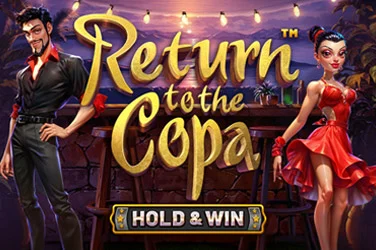 Return to the Copa - Hold & Win