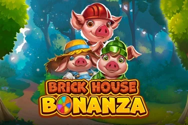 Brick House Bonanza