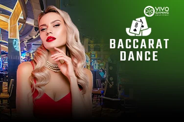 Baccarat Dance